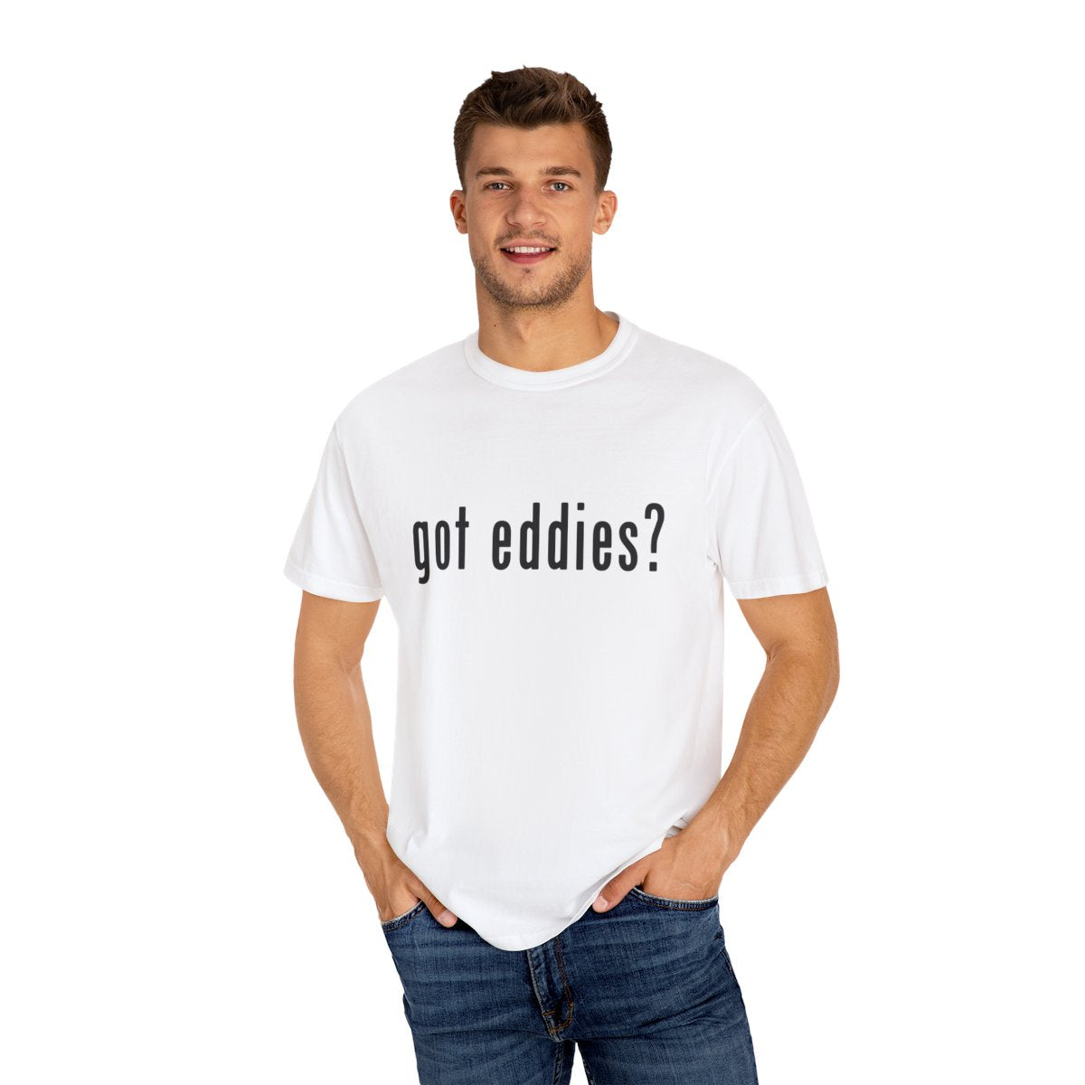 Got Eddies? Launch T-Shirt